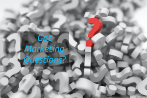 Do you got marketing questions?